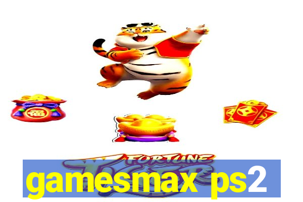 gamesmax ps2